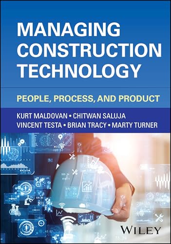 Managing Construction Technology People, Process, and Product