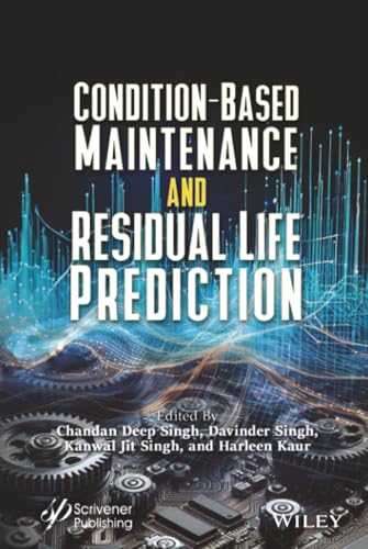 Condition-Based Maintenance and Residual Life Prediction