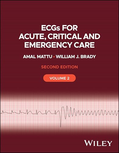 ECGs for Acute, Critical and Emergency Care, Volume 2