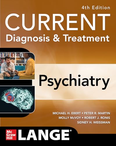 Current Diagnosis & Treatment: Psychiatry, 4e