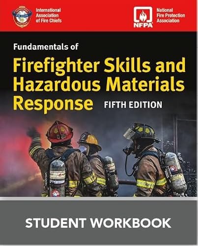 Fundamentals of Firefighter Skills and Hazardous Materials Response Student Workbook