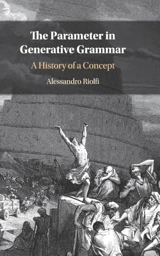 The Parameter in Generative Grammar A History of a Concept