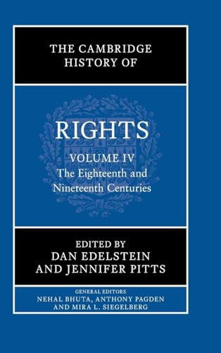 Cambridge History of Rights: Volume 4, the Eighteenth and Nineteenth Centuries