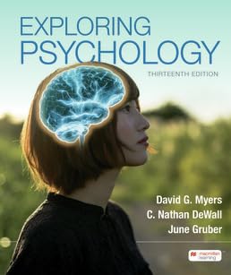 Exploring Psychology, Thirteenth Edition