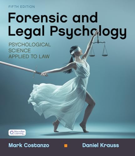 Forensic and Legal Psychology Psychological Science Applied to Law