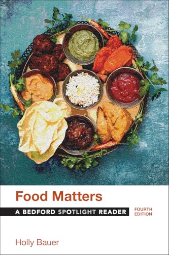 Food Matters A Bedford Spotlight Reader