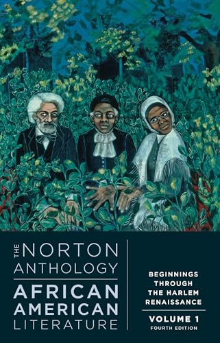 The Norton Anthology of African American Literature (Volume 1)