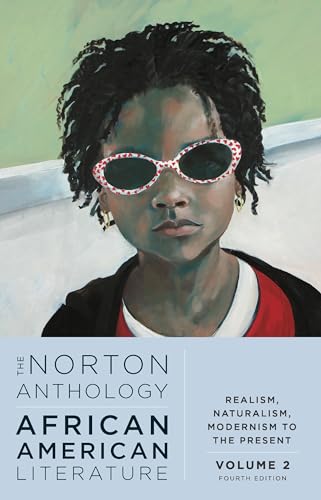 The Norton Anthology of African American Literature (Volume 2)