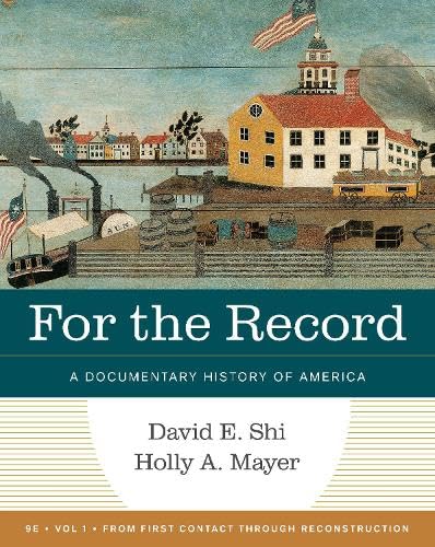 For the Record A Documentary History of America