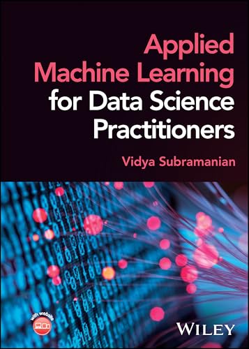 Applied Machine Learning for Data Science Practitioners