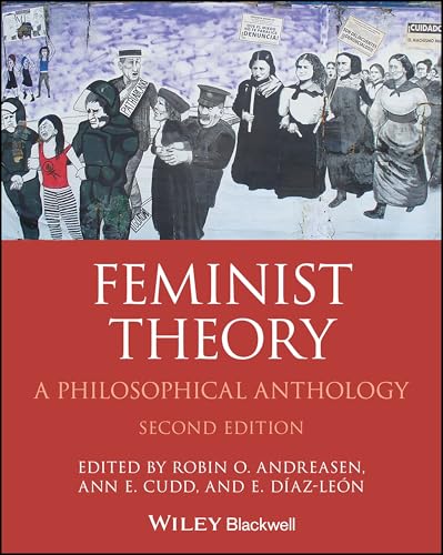 Feminist Theory A Philosophical Anthology