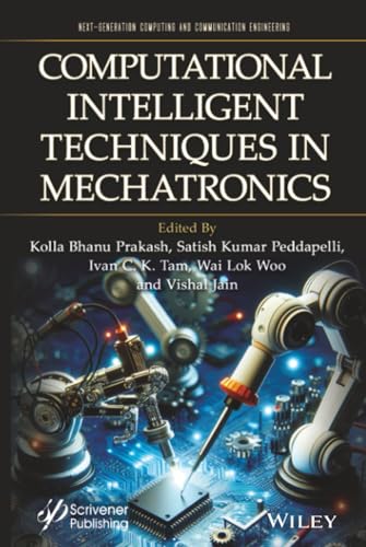 Computational Intelligent Techniques in Mechatronics