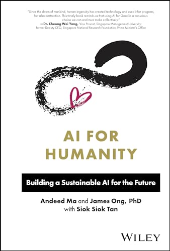 AI for Humanity Building a Sustainable AI for the Future