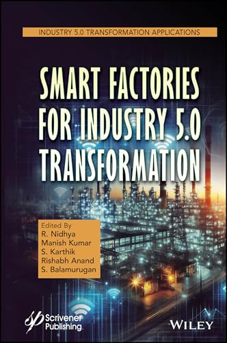 Smart Factories for Industry 5.0 Transformation