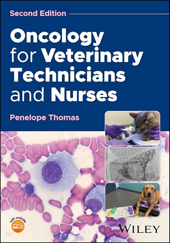 Oncology for Veterinary Technicians and Nurses