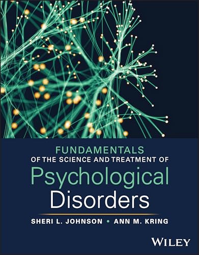 Fundamentals of the Science and Treatment of Psychological Disorders, with eBook Access Code