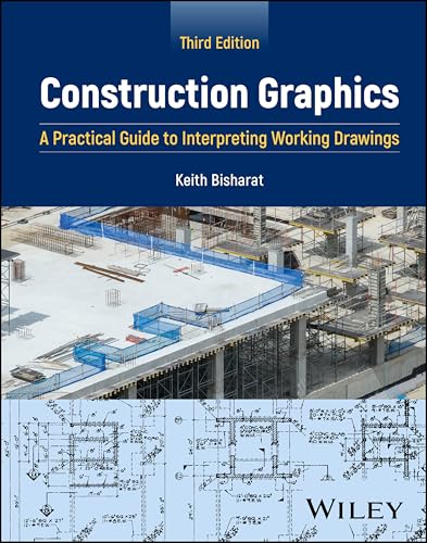 Construction Graphics: A Practical Guide to Interpreting Working Drawings