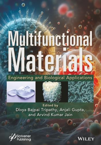 Multifunctional Materials Engineering and Biological Applications