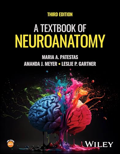 A Textbook of Neuroanatomy
