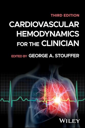Cardiovascular Hemodynamics for the Clinician