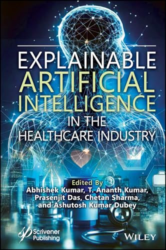 Explainable Artificial Intelligence in the Healthcare Industry