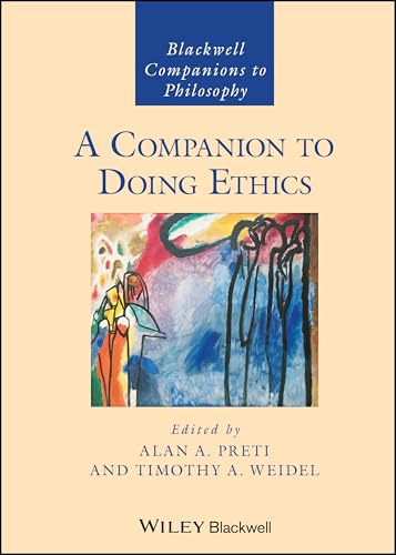 A Companion to Doing Ethics