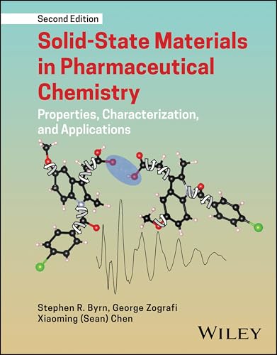 Solid-State Materials in Pharmaceutical Chemistry: Properties, Characterization, and Applications