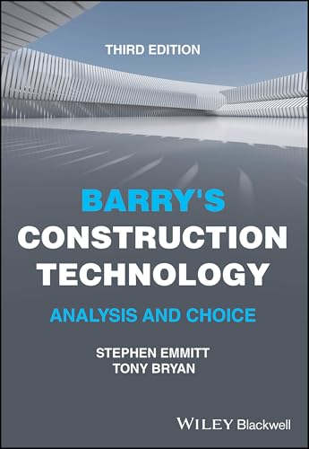 Barry's Construction Technology Analysis and Choice