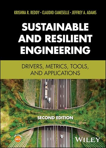 Sustainable and Resilient Engineering Drivers, Metrics, Tools, and Applications