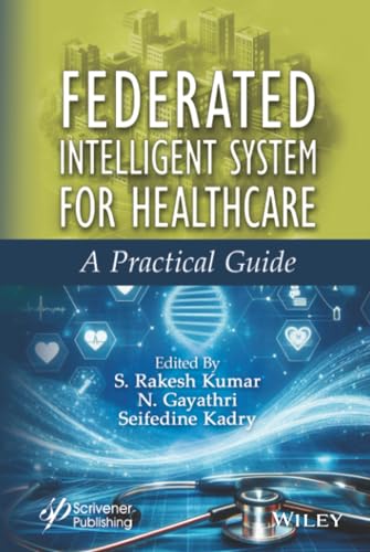 Federated Intelligent System for Healthcare A Practical Guide