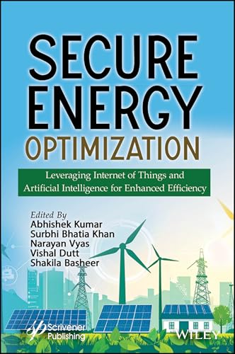 Secure Energy Optimization Leveraging Internet of Things and Artificial Intelligence for Enhanced Efficiency