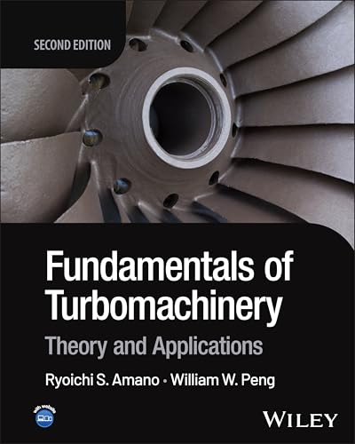 Fundamentals of Turbomachinery Theory and Applications