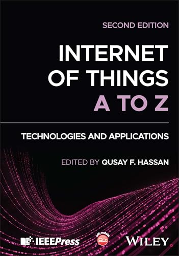 Internet of Things A to Z: Technologies and Applications
