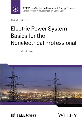 Electric Power System Basics for the Nonelectrical Professional