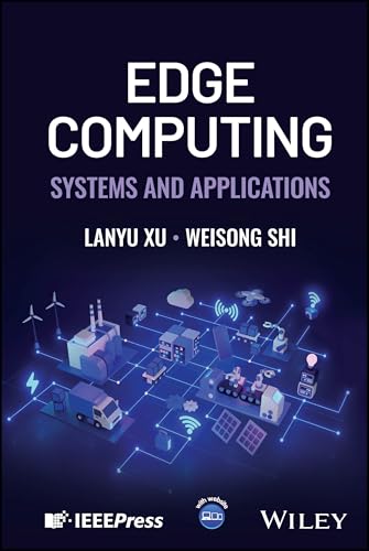 Edge Computing Systems and Applications