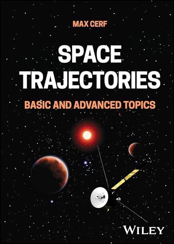 Space Trajectories: Basic and Advanced Topics