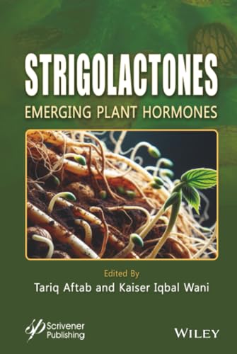 Strigolactones Emerging Plant Hormones