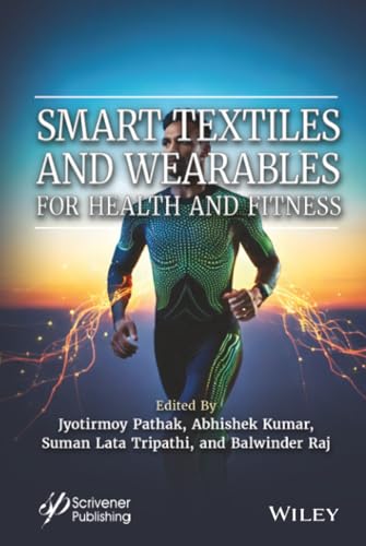 Smart Textiles and Wearables for Health and Fitness