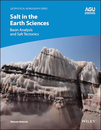 Salt in the Earth Sciences Basin Analysis and Salt Tectonics