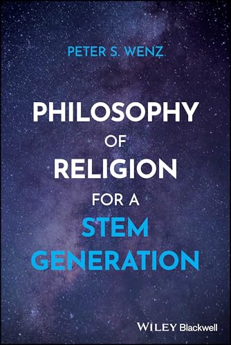 Philosophy of Religion for a STEM Generation