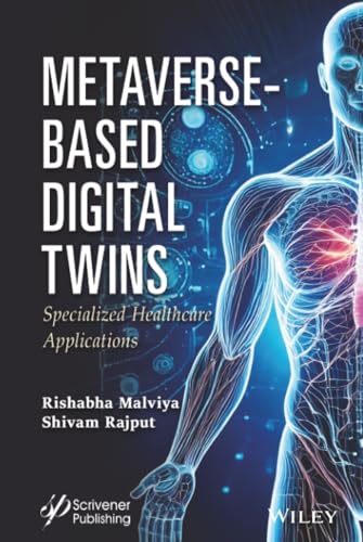 Metaverse-Based Digital Twins Specialized Healthcare Applications