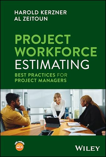 Project Workforce Estimating Best Practices for Project Managers