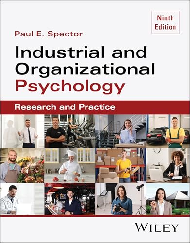 Industrial and Organizational Psychology, with eBook Access Code Research and Practice