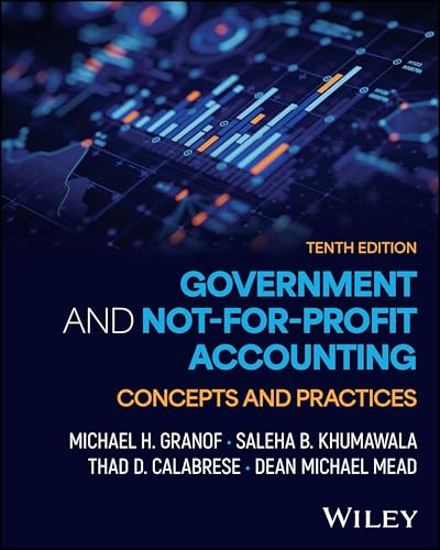 Government and Not-for-Profit Accounting, with eBook Access Code Concepts and Practices