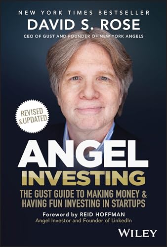 Angel Investing The Gust Guide to Making Money and Having Fun Investing in Startups