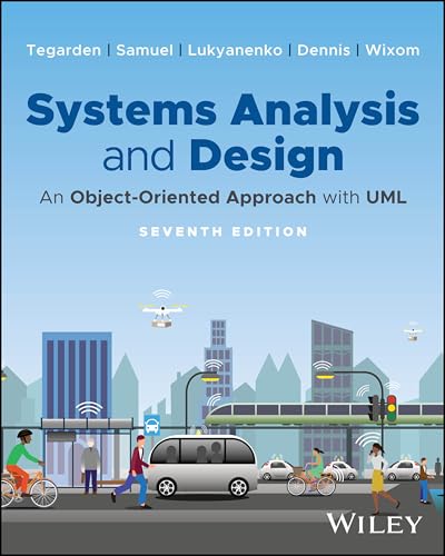 Systems Analysis and Design An Object-Oriented Approach with UML