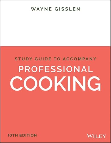 Professional Cooking, 10e Student Study Guide
