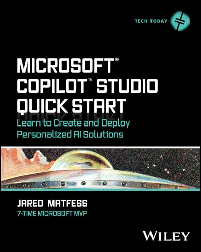 Microsoft Copilot Studio Quick Start Learn to Create and Deploy Personalized AI Solutions