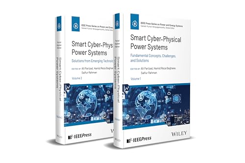 Smart Cyber-Physical Power Systems: Challenges and Solutions, 2 Volume Set