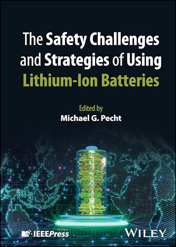 Lithium-ion Batteries: Safety Challenges and Strategies